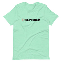 Load image into Gallery viewer, PICK PANOLA! Short-Sleeve Unisex T-Shirt