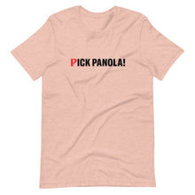 Load image into Gallery viewer, PICK PANOLA! Short-Sleeve Unisex T-Shirt