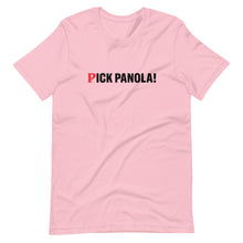 Load image into Gallery viewer, PICK PANOLA! Short-Sleeve Unisex T-Shirt