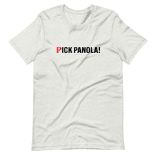 Load image into Gallery viewer, PICK PANOLA! Short-Sleeve Unisex T-Shirt