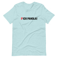 Load image into Gallery viewer, PICK PANOLA! Short-Sleeve Unisex T-Shirt